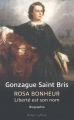 Couverture Rosa Bonheur, liberté est son nom Editions Robert Laffont (Biographie) 2012