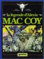 Couverture Mac Coy, tome 1 : La légende d'Alexis Mac Coy Editions Dargaud (Western) 1974