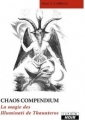 Couverture Chaos compendium : la magie des Illuminatis de Thanateros Editions Camion Noir 2010