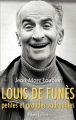 Couverture Louis de Funès, petites et grandes vadrouilles Editions Robert Laffont 2014