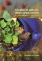 Couverture Invitez la nature dans votre jardin Editions Petite plume de carotte 2008