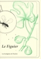 Couverture Le figuier Editions Les Ecologistes de l'Euzière 1998