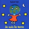 Couverture Je suis la terre Editions L'École des loisirs (Loulou & Cie) 2003
