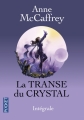 Couverture La Transe du Crystal, intégrale Editions Pocket 2014