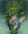 Couverture Le dico féerique, tome 3 : Le règne végétal Editions Les Moutons électriques (Bibliothèque des miroirs) 2014