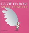 Couverture La Vie en Rose, Mode d'Emploi Editions Albin Michel 1997