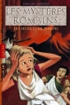 Couverture Les Mystères romains, tome 02 : Les Secrets de Pompéi Editions Milan (Poche - Junior - Histoire) 2010