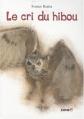 Couverture Le cri du hibou Editions Mijade (Zone J) 2008