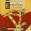 Couverture Ermeline & sa machine Editions du Rouergue 1994