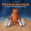 Couverture Petit ours mal peigné et les 6 souris blanches Editions L'École des loisirs (Pastel) 2011