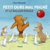 Couverture Petit ours mal peigné et le ballon rouge Editions L'École des loisirs (Pastel) 2014