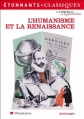 Couverture L'Humanisme et la Renaissance Editions Flammarion (GF - Étonnants classiques) 2009