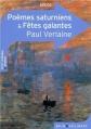 Couverture Poèmes saturniens suivi de Fêtes galantes Editions Belin / Gallimard (Classico - Lycée) 2013