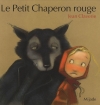 Couverture Le Petit Chaperon rouge Editions Mijade 2009