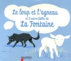Couverture Le loup et l'agneau et trois autres fables de La Fontaine Editions Flammarion (Père Castor - Les classiques) 2006