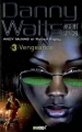 Couverture Danny Watts agent spécial, tome 3 : Vengeance Editions Baam! 2008
