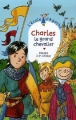 Couverture L'école d'Agathe, tome 45 : Charles le grand chevalier Editions Rageot 2007