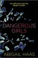 Couverture Dangerous Girls Editions Simon & Schuster 2013