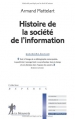 Couverture Histoire de la société de l'information Editions La Découverte (Repères) 2009