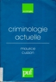 Couverture Criminologie actuelle Editions Presses universitaires de France (PUF) (Sociologies) 1998