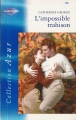 Couverture L'impossible trahison Editions Harlequin (Azur) 2002