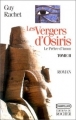 Couverture Les vergers d'Osiris, tome 2 : Le Prêtre  d'Amon / Vers le Bel Occident Editions du Rocher (Champollion) 1998