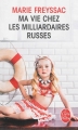 Couverture Ma vie chez les milliardaires russes Editions Le Livre de Poche 2014