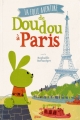 Couverture La folle aventure de Doudou à Paris Editions Graine2 2013