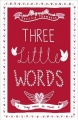 Couverture Three Little Words Editions Hodder & Stoughton 2013