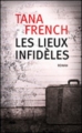 Couverture Les lieux infidèles Editions France Loisirs 2011