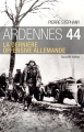 Couverture Ardennes 44 : la dernière offensive allemande Editions Ixelles  2010