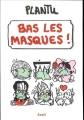 Couverture Bas les masques Editions Seuil 2009