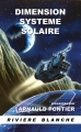 Couverture Dimension Système Solaire Editions Rivière blanche (Fusée) 2014