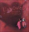 Couverture L'amoureux Editions Gautier-Languereau 2006