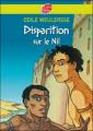 Couverture Disparition sur le Nil Editions Le Livre de Poche (Jeunesse) 2007