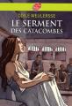 Couverture Le serment des catacombes Editions Le Livre de Poche (Jeunesse) 2007