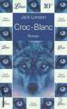 Couverture Croc-Blanc / Croc Blanc Editions Librio 2000
