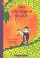 Couverture Bao et le dragon de jade Editions Actes Sud (Junior - Cadet) 2010