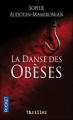 Couverture La Danse des Obèses Editions Pocket (Thriller) 2010