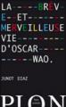 Couverture La brève et merveilleuse vie d'Oscar Wao Editions Plon (Feux croisés) 2009