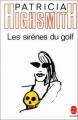 Couverture Les sirènes du golf Editions Le Livre de Poche 1984