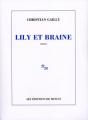 Couverture Lily et Braine Editions de Minuit 2010