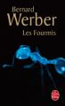 Couverture La trilogie des Fourmis, tome 1 : Les Fourmis Editions Le Livre de Poche 2007