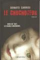 Couverture Le Chuchoteur Editions Calmann-Lévy (Thriller) 2010