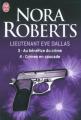 Couverture Lieutenant Eve Dallas, double, tomes 03 et 04 : Au bénéfice du crime, Crimes en cascade Editions J'ai Lu 2010