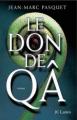 Couverture Le Don de Qâ Editions JC Lattès 2001