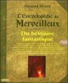 Couverture L'Encyclopédie du Merveilleux : Du bestiaire fantastique Editions Le Pré aux Clercs (Fantasy) 2006