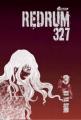 Couverture Redrum 327, tome 3 Editions Asuka 2005