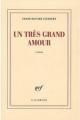 Couverture Un très grand amour Editions Gallimard  (Blanche) 2010