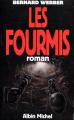 Couverture La trilogie des Fourmis, tome 1 : Les Fourmis Editions Albin Michel 1991